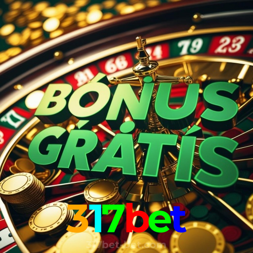 317bet：Entre no nosso cassino e aposte nas melhores máquinas caça-níqueis!