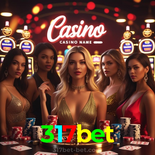 317bet：A melhor plataforma de cassino para apostas no futebol e roleta!