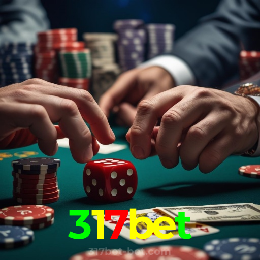 317bet:Aposte nas melhores mesas de poker e vença como nunca!