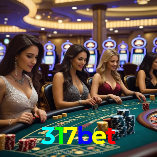 317bet：Vença no cassino online com blackjack e apostas esportivas no futebol!