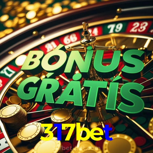 317bet:O melhor cassino online para quem ama futebol e jogos como poker e slots!