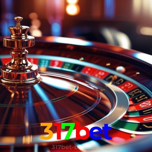 317bet：Jogue slots, aposte no futebol e ganhe prêmios incríveis no nosso cassino!