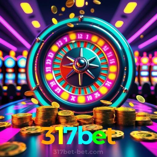 317bet:Jogue roleta, aposte no futebol e conquiste prêmios épicos!