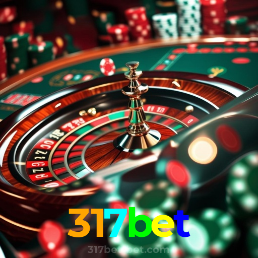 317bet：Jogue slots, aposte no futebol e vença com grandes prêmios!