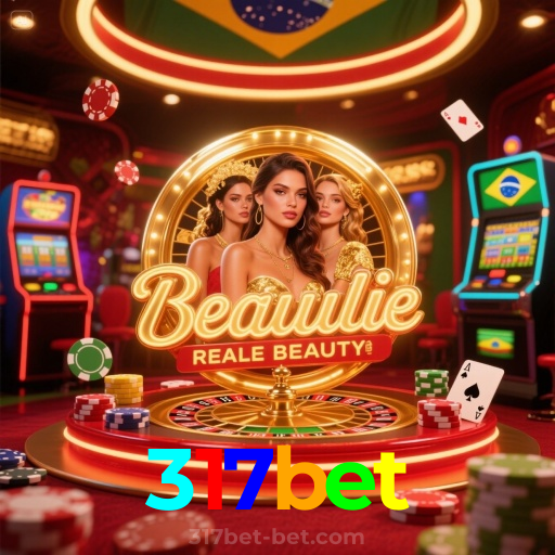 317bet：Jogue slots, aposte no futebol e vença com confiança no nosso cassino!