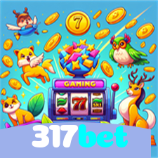 317bet：Aposte no futebol online e sinta a emoção de ser o vencedor!
