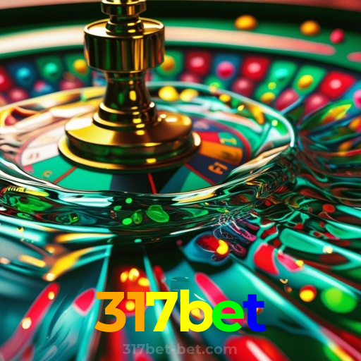 317bet:Jogue roleta, blackjack e aposte no futebol online, tudo em um só lugar!