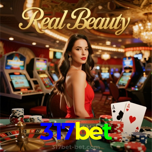 317bet：Aposte no futebol online e sinta a emoção de ser o vencedor!