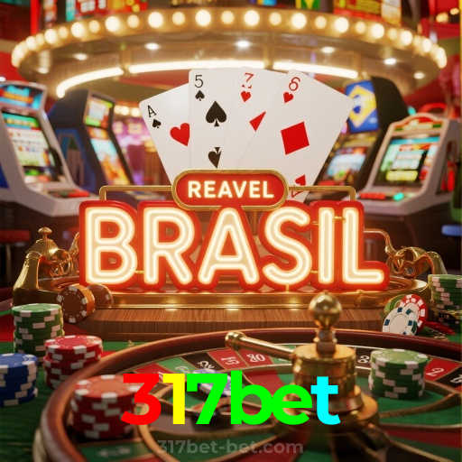 317bet：Vença no futebol e nos melhores jogos de cassino online, como poker e roleta!