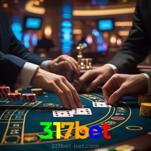 317bet：Grandes vitórias em poker, roleta e apostas no futebol esperam por você!