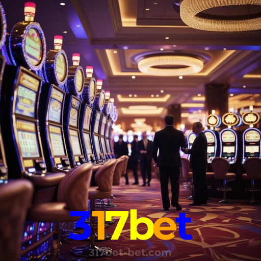 317bet：Onde o futebol e o cassino online se encontram para grandes prêmios!