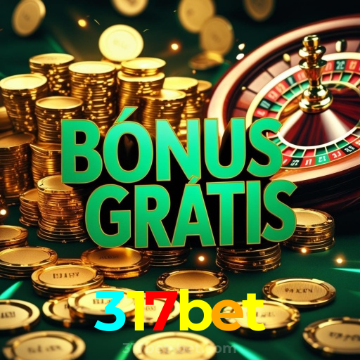 317bet:Sinta a emoção de ganhar no cassino online! Aposte e vença!