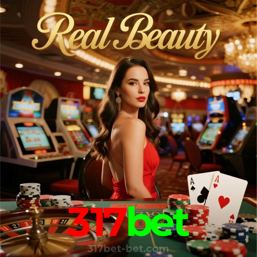 317bet：Em cada giro das slots, a vitória está ao seu alcance!