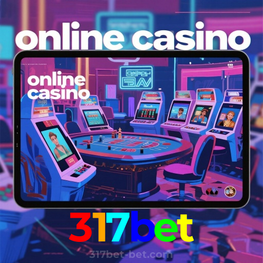 317bet：A sorte está no cassino online com jogos de poker, roleta e apostas no futebol!